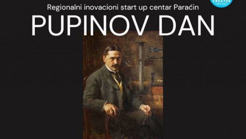 „PUPINOV DAN“ U PARAĆINU: Predavanje o velikom srpskom naučniku u Regionalnom startap centru