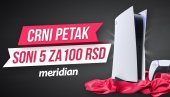 NIKAD JAČI CRNI PETAK: Potrebno ti je samo 100 DINARA da osvojiš SONY 5