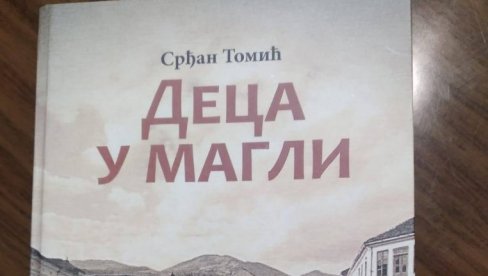 „DECA U MAGLI“ Novi roman vranjskog doktora Srđana Tomića