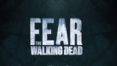 FEAR THE WALKING DEAD: Još dva meseca do svetske premijere!