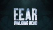 FEAR THE WALKING DEAD: Još dva meseca do svetske premijere!