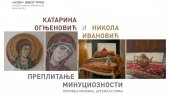 POSTAVKA KATARINE OGNJENOVIĆ I NIKOLE IVANOVIĆA: Mozaici, crteži i slike