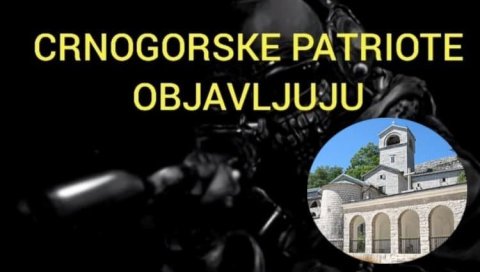 ПАТРИОТЕ ОБЈАВИЛЕ СКАНДАЛОЗАН СНИМАК: Оптужују и Војску Србије да је два пута окупирала светињу на Цетињу