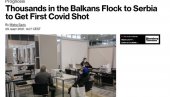 BLUMBERG JOŠ JEDNOM POHVALIO SRBIJU: Hiljade ljudi sa Balkana došli u Srbiju da se vakcinišu