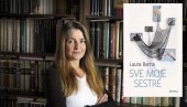 PRIČA O ČUDESNOM PETROVIĆU: U izdanju kuće Dereta objavljen novi roman književnice Laure Barne Sve moje sestre