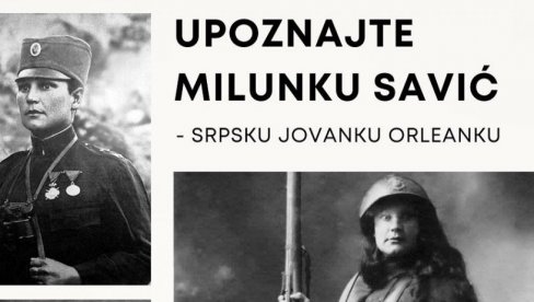 UPOZNAJTE MILUNKU SAVIĆ: Besplatno onlajn predavanje o srpskoj heroini u Božidarcu