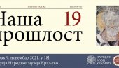 NAŠA PROŠLOST PRED ČITAOCIMA: Promocija časopisa u Narodnom muzeju u Kraljevu