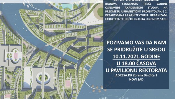 РАДОВИ СТУДЕНАТА ЗА АРХИТЕКТУРУ И УРБАНИЗАМ: Изложба у Павиљону Ректората у Новом Саду