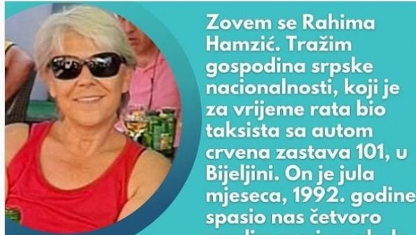 RAHIMA IS LOOKING FOR A SERBIAN WHO SAVED MUSLIMS: If he survived the war and found out about this, I would be happy to hear from you!  (PHOTO)