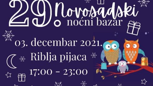 НОЋНИ БАЗАР: На Рибљој пијаци у Новом Саду 3. децембра