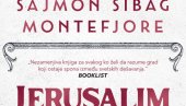 EPSKA PRIČA O JERUSALIMU: Knjiga Sajmona Sibaga Montefjorea govori o tri hiljade godina ratova, ljubavnih afera i ljudskih sudbina