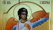 СУТРА ОБЕЛЕЖАВАМО САБОР СВЕТОГ АРХАНГЕЛА ГАВРИЛА:  Ако имате проблема са потомством обавезно се  овако помолите (ФОТО)