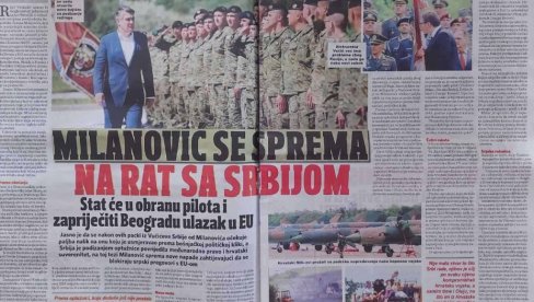 GLAVNA VEST U HRVATSKIM MEDIJIMA: Milanović se sprema na rat sa Srbijom