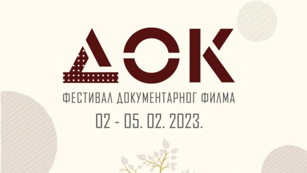 УСКОРО ПОЧИЊЕ ДОК: Међународни фестивал документарног филма , од 2. до 5.фебруара у МТС Дворани