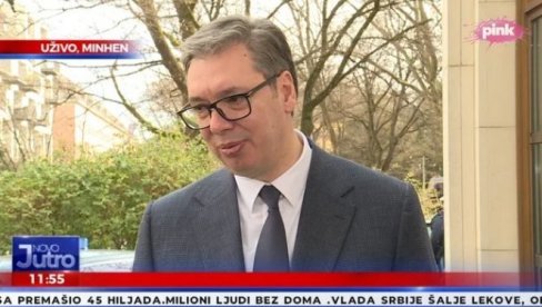 VUČIĆ IZ MINHENA: Predsednik se obratio građanima Srbije - Srbija je spremna da radi sve na čemu treba!