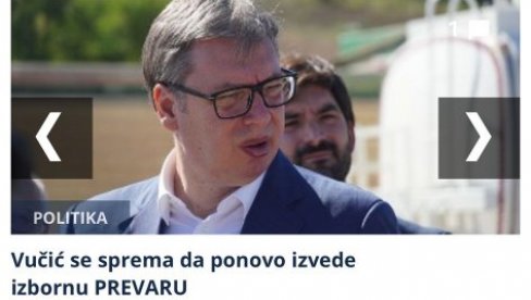 ZABRANITI DA SE SPOMINJE VUČIĆ Novo ludilo opozicionih medija: Šta se krije iza teksta Vučić se sprema da ponovo izvede izbornu prevaru