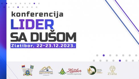 Prva konferencija o harmoniji liderstva „Lider sa dušom“ 22. i 23. decembra na Zlatiboru