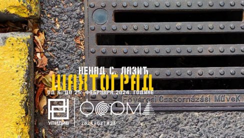 LEPOTA SAKRIVENA ISPOD NAŠIH STOPALA: Izložba Šahtograd Nenada S. Lazića u galeriji Forma