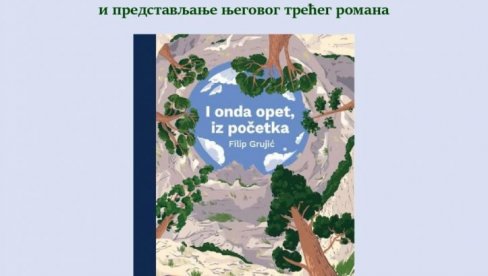„I ONDA OPET, IZ POČETKA“: U smederevskoj biblioteci promocija romana Filipa Grujića