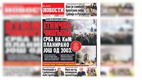 NEDELJNE “VEČERNJE NOVOSTI” DONOSE: Kako su otkriveni svi organizatori pogroma nad Srbima; Zašto Sarajevo opet pali vatru sa Srebrenicom