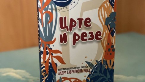 “CRTE I REZE“: Objavljena knjiga sa 15 priča odabranih s književnog konkursa “Andra Gavrilović”