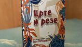 “CRTE I REZE“: Objavljena knjiga sa 15 priča odabranih s književnog konkursa “Andra Gavrilović”