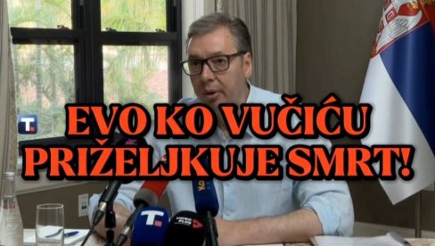 SAD VIŠE NEMA POVRATKA! Ovi ljudi priželjkuju Vučiću smrt! (VIDEO)