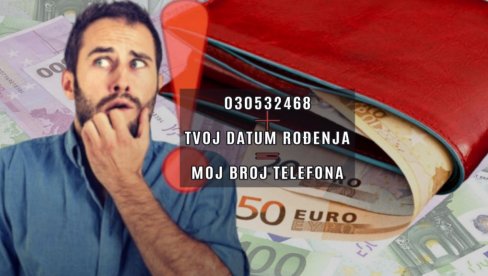 НАШАО НОВЧАНИК И ПОРУЧИО ВЛАСНИКУ: Реши једначину и враћам га! 030532468 + твој датум рођења = мој број телефона