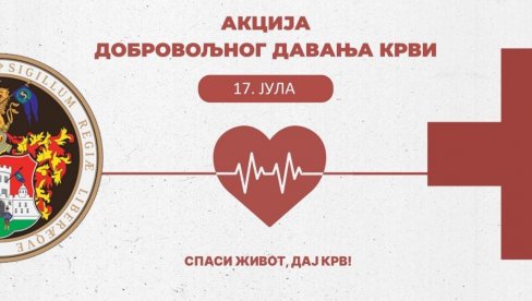 СПАСИТЕ НЕКОМЕ ЖИВОТ: Акција добровоиљног давања крви у Сумбору. у четвртак, 17. јула