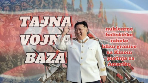 АМЕРИКАНЦИ У ПАНИЦИ: Откривена Кимова тајна база опремљена нуклеарним балистичким ракетама - домет пројектила до САД