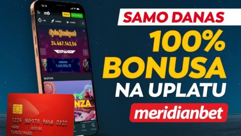UZMI 100% BONUSA U POSLEDNJEM TRENUTKU – NE PROPUSTI NESVAKIDAŠNJU PRILIKU!