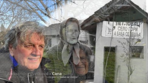 PREMINULA BAKA CANA: U njenoj kući snimana je čuvena serija Selo gori, a baba se češlja
