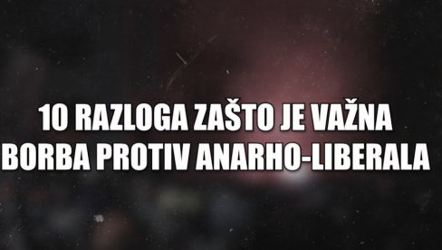Ko su zaista anarho-liberali i ekstremna levica? (VIDEO)