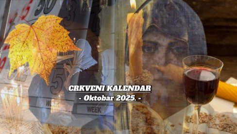 MESEC BOGAT PRAZNICIMA - SLAVIMO VELIKE SVETITELJE: Najvažniji crkveni datumi u oktobru 2025.