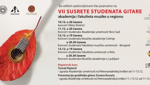 ŠEST VEČERNJIH KONCERATA: Sedmi susrert studenata gitare akademija i fakulteta muzike u Novom Sadu