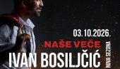 НОВА СЕЗОНА МУЗИЧКЕ ПРЕДСТАВЕ КОЈА ЈЕ ОСВОЈИЛА СРЦА БЕОГРАЂАНА: Наше вече Ивана Босиљчића у МТС Дворани 3. октобра