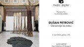 ДРВО- ОД ЗЕМЉЕ ДО НЕБА: Самостална Поставка професора Душана Петровића и Музеју Цептер