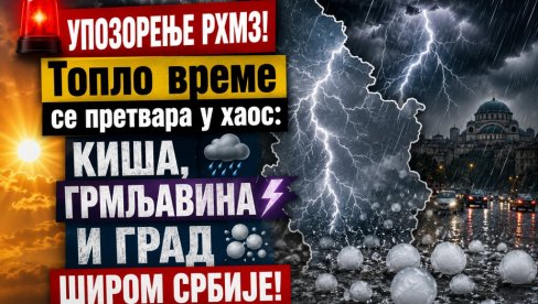 УПОЗОРЕЊЕ РХМЗ! Топло време се претвара у хаос: Киша, грмљавина и ГРАД широм Србије!