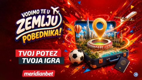 FUDBALSKA PLANETA NA NOGAMA! Meridian te vodi u zemlju novog SVETSKOG ŠAMPIONA i deli 500.000 RSD bonusa SVAKOG DANA!