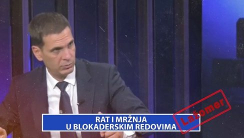 LAŽOMER: Rat i mržnja u blokaderskim redovima (VIDEO)