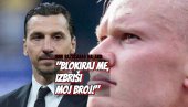 IZBRIŠI MOJ BROJ Erling završio kod Ibre jednom za svagda: Blokiraj me, šta si to uradio...