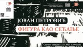 “FIGURA KAO SEĆANJE” U PALANAČKOJ GALERIJI: Večeras izložba radova Jovana Petrovića