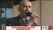 KO SU BLOKADERI NA LISTI? Radomir Saičić - Jedan je od kreatora lažne afere „zvučni top“