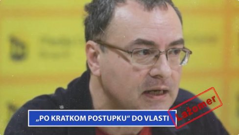 „PO KRATKOM POSTUPKU“ DO VLASTI