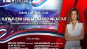 KURIR SPECIJAL “UJEDINJENA SRBIJA – NAROD ODLUČUJE”: Uživo iz Beogradske arene i studija Kurir televizije – danas od 17.10