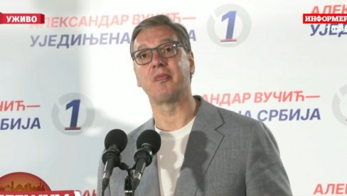 BIĆE OPET KEC KAO KUĆA, SLAVIĆEMO! Vučić: Oni da dobiju pošteno i po volji naroda ne mogu