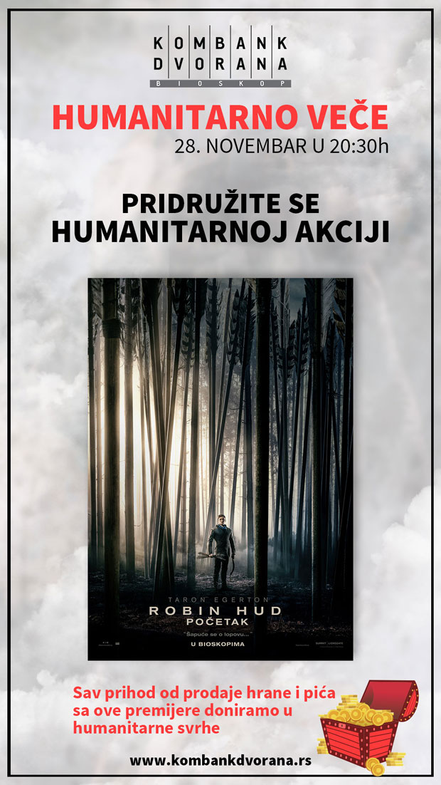 Хуманитарно вече и претпремијера филма Робин Худ: Почетак 28. новембра (ВИДЕО)