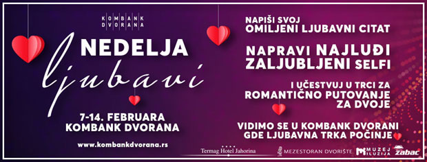 НЕДЕЉА ЉУБАВИ У КОМБАНК ДВОРАНИ: Учествуј у љубавној трци и освоји романтични викенд за двоје