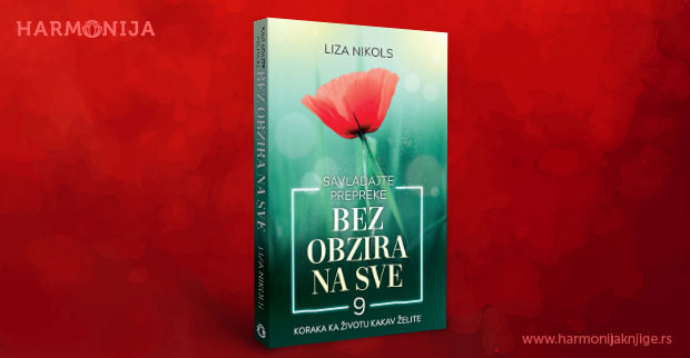 „НОВОСТИ“ И „ХАРМОНИЈА КЊИГЕ“ ВАМ ПОКЛАЊАЈУ: „Савладајте препреке без обзира на све - Лизе Николс; Добитници су:
