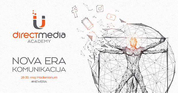 На десетој Direct Media Академији, од 28. до 30. маја у Мадленијануму почиње нова ера комуникација - Early bird пријаве до 1.маја